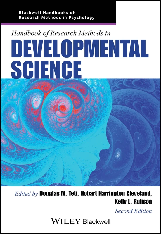 Handbook of Research Methods in Developmental Science (Blackwell Handbooks of Research Methods in Psychology)