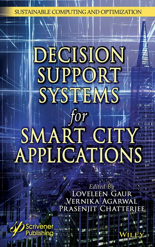 Intelligent Decision Support Systems for Smart City Applications (Concise Introductions to AI and Data Science)