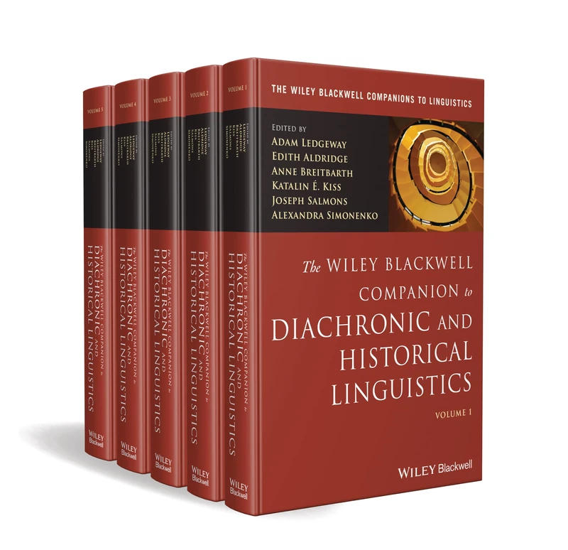 Wiley Blackwell Companion to Diachronic and Historical Linguistics