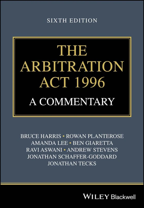 The Arbitration Act 1996: A Commentary