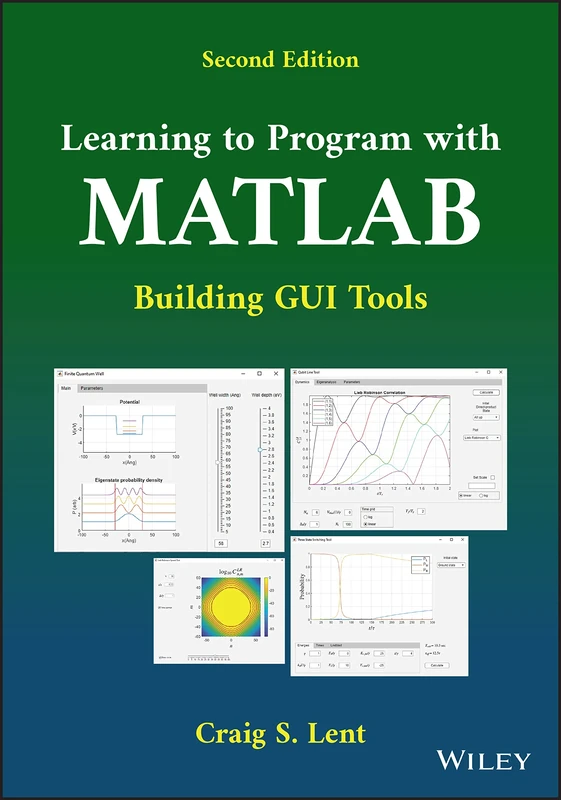 Learning to Program with MATLAB: Building GUI Tools