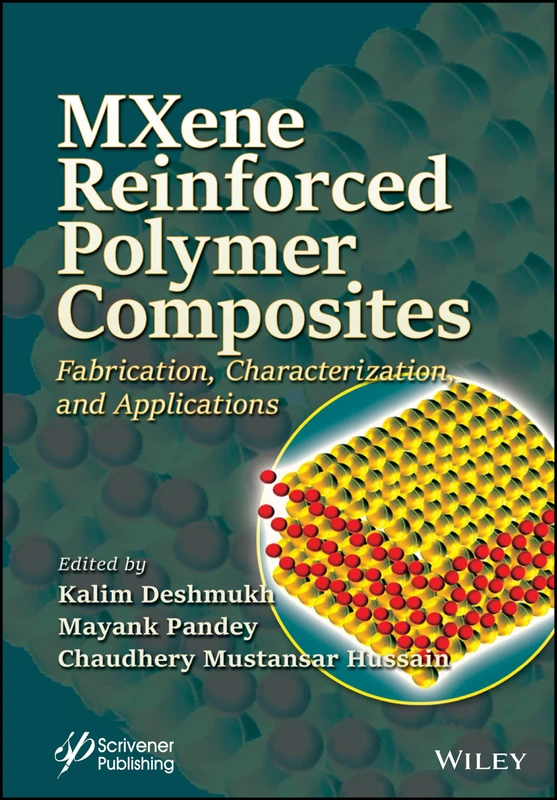 MXene Reinforced Polymer Composites - Wiley-Scrivener Book