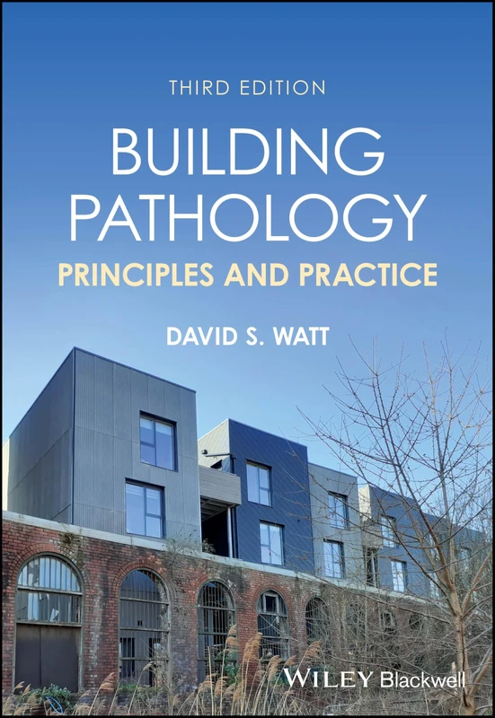 Building Pathology: Principles and Practice