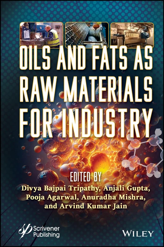 Oils and Fats as Raw Materials for Industry - John Wiley & Sons
