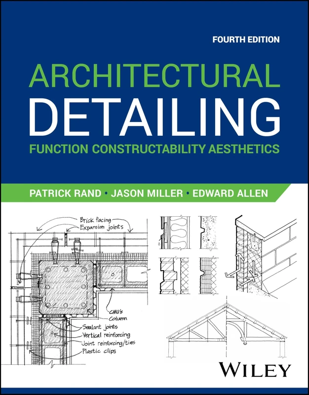 Architectural Detailing: Function Constructability Aesthetics