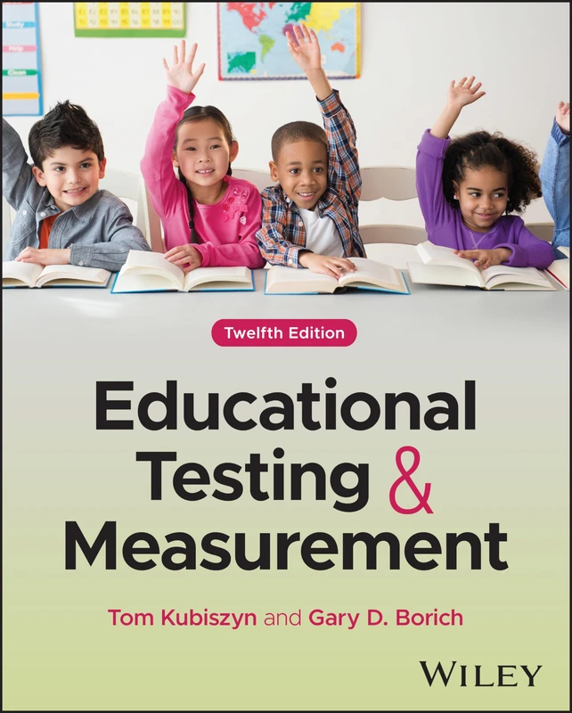 Educational Testing and Measurement: Classroom Application and Practice