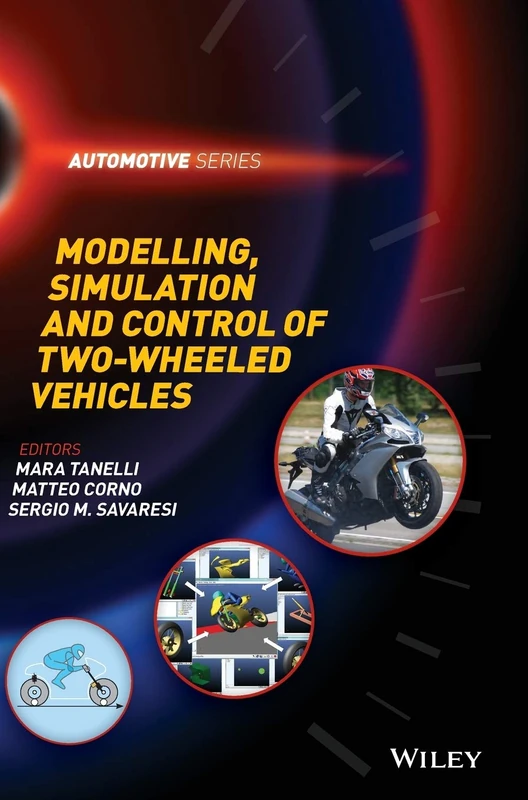 Wiley Modelling, Simulation and Control of Two-Wheeled Vehicles