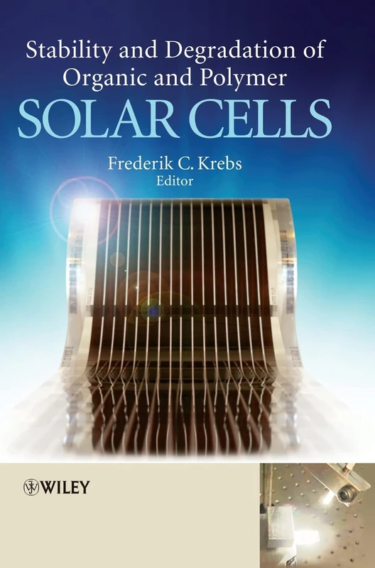 Stability and Degradation of Organic and Polymer Solar Cells