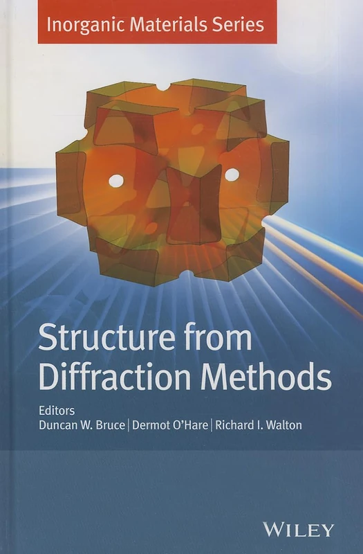 Structure from Diffraction Methods (Inorganic Materials Series)