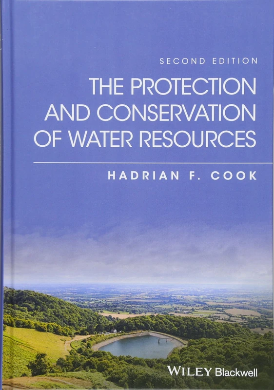 The Protection and Conservation of Water Resources