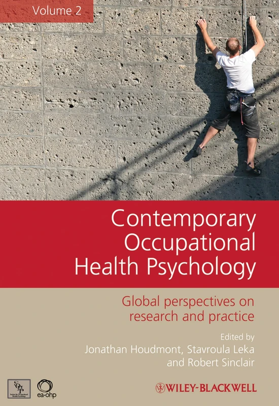 Contemporary Occupational Health Psychology, Volume 2: Global Perspectives on Research and Practice: 02