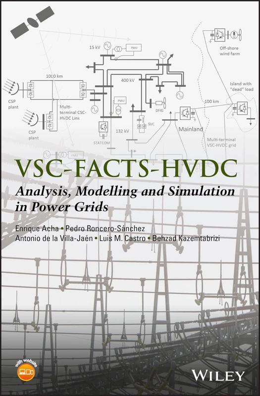 VSC-FACTS-HVDC: Analysis, Modelling and Simulation in Power Grids