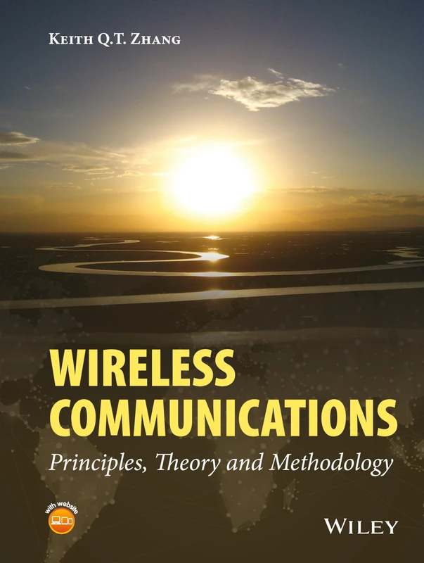 Wireless Communications: Principles, Theory and Methodology
