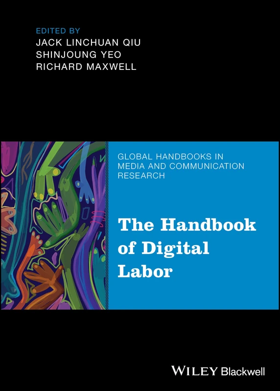 Wiley - The Handbook of Digital Labor - Research Book