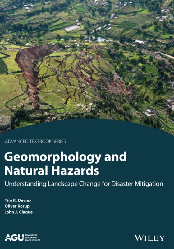 Geomorphology and Natural Hazards: Understanding Landscape Change for Disaster Mitigation (AGU Advanced Textbooks) - Image 1