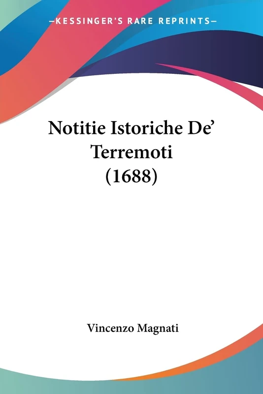 Notitie Istoriche De' Terremoti (1688) - Image 1
