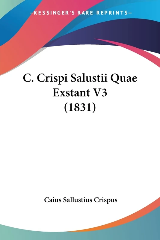 C. Crispi Salustii Quae Exstant V3 (1831): 3 - Image 1