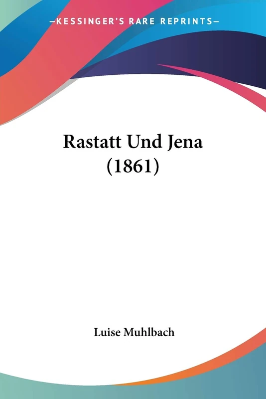 Rastatt Und Jena (1861)