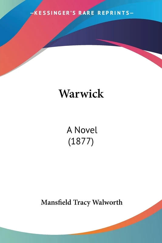 Warwick: A Novel (1877)