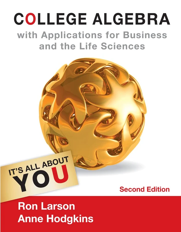 Cengage College Algebra with Applications for Business and Life Sciences