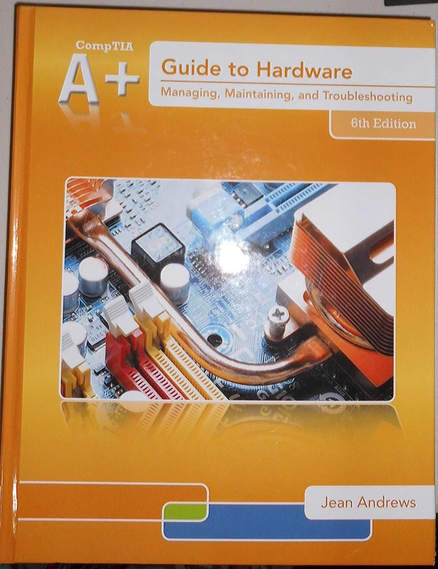 A+ Guide to Hardware (with 2 Terms (12 Months) Printed Access Card)