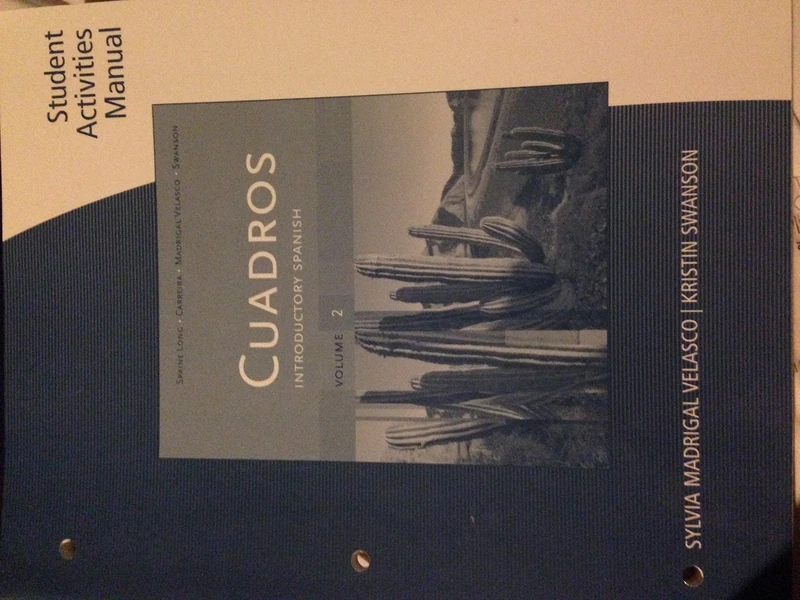 Student Activities Manual, Volume 2 for Cuadros Student Text: Introductory & Intermediate Spanish: Introductory Spanish