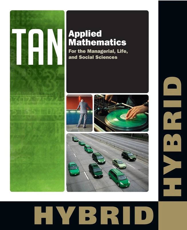 Applied Mathematics for the Managerial, Life, and Social Sciences, Hybrid (with Enhanced Webassign with eBook Loe Printed Access Card for One-Term ... (Cengage Learning 's New Hybrid Editions!)