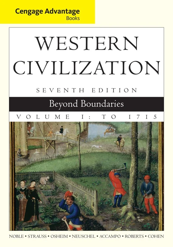 Cengage Advantage Books: Western Civilization: Beyond Boundaries, Volume I: 1