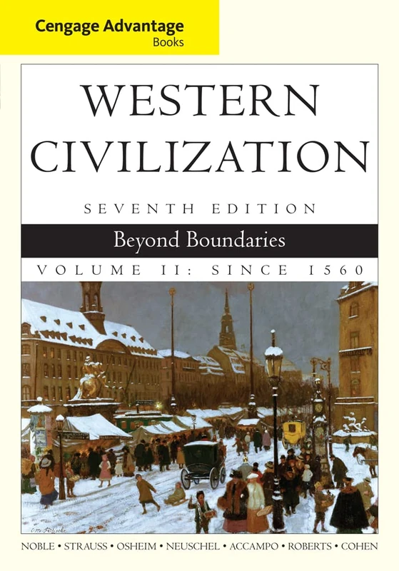 Cengage Advantage Books: Western Civilization: Beyond Boundaries, Volume II: 2