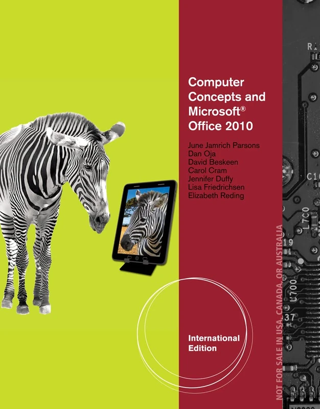 Computer Concepts and Microsoft Office 2010 Illustrated, International Edition