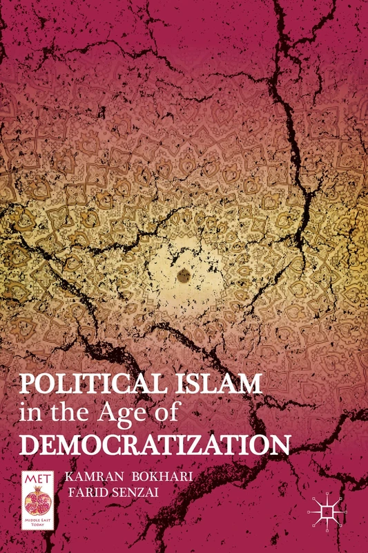 Political Islam in the Age of Democratization (Middle East Today)