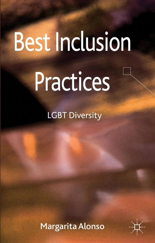 Best Inclusion Practices: LGBT Diversity