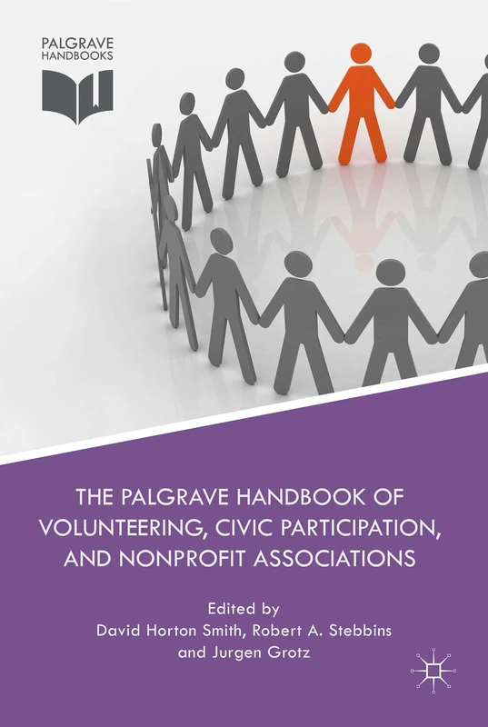 The Palgrave Handbook of Volunteering, Civic Participation, and Nonprofit Associations (Palgrave Handbooks)