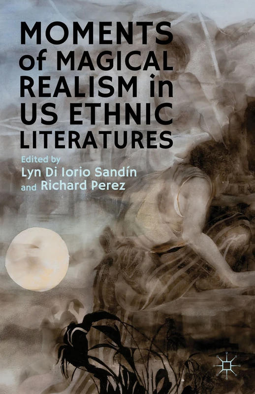 Moments of Magical Realism in US Ethnic Literatures - Image 1