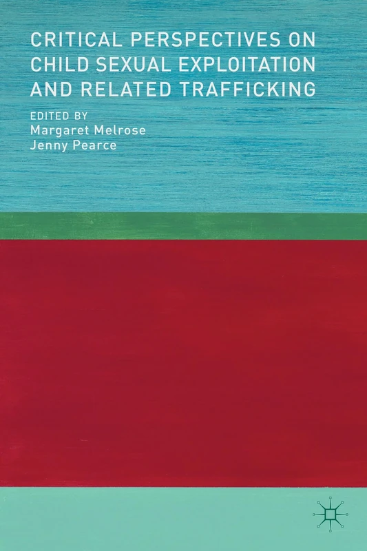 Critical Perspectives on Child Sexual Exploitation and Related Trafficking - Image 1