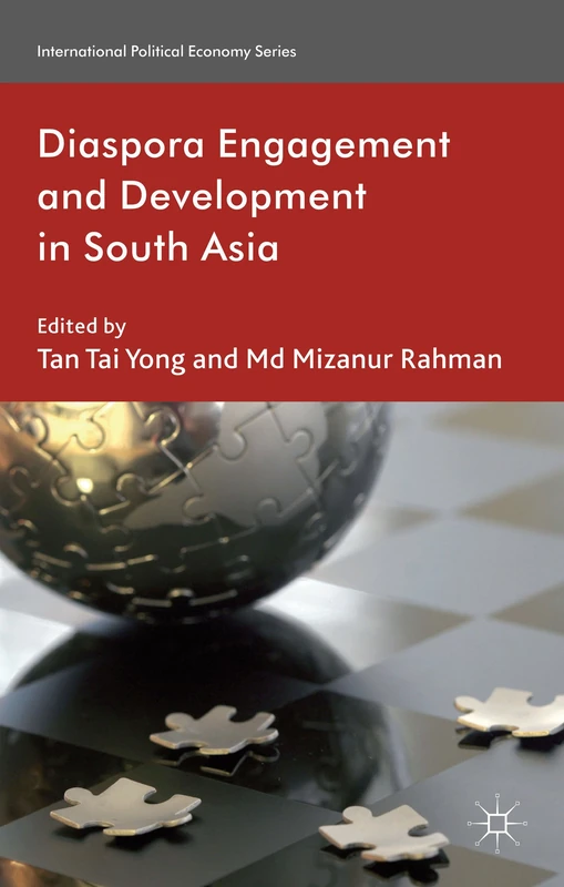 Diaspora Engagement and Development in South Asia (International Political Economy Series)
