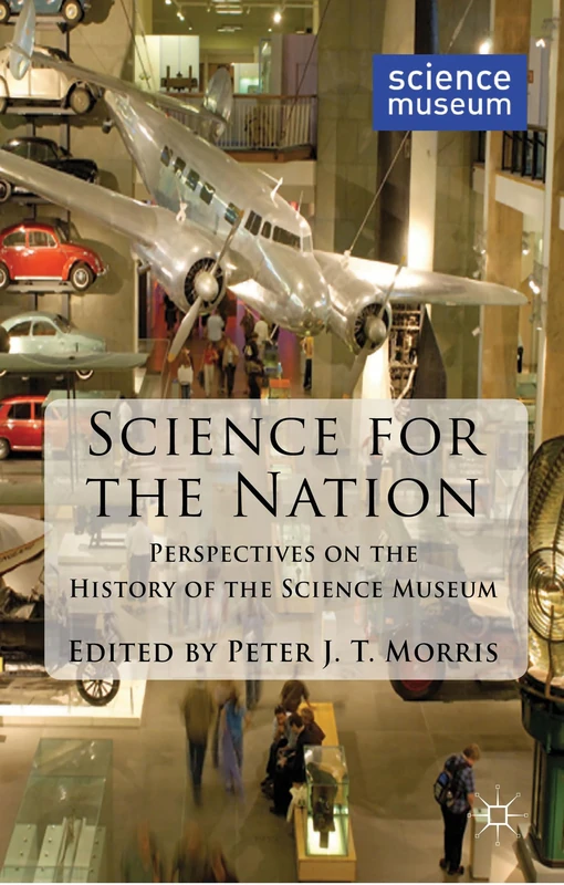Science for the Nation: Perspectives on the History of the Science Museum - Image 1