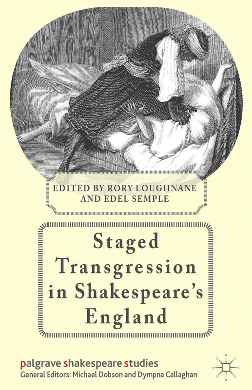 Staged Transgression in Shakespeare's England (Palgrave Shakespeare Studies) - Image 1