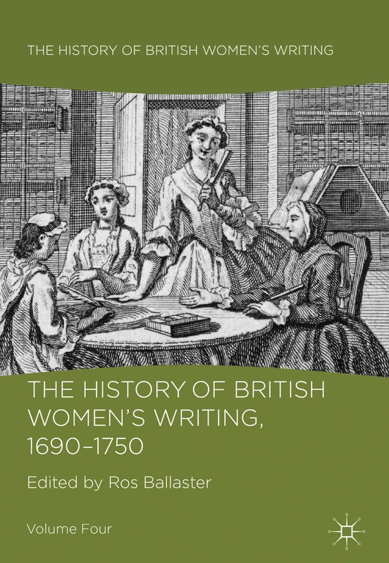 The History of British Women's Writing, 1690 - 1750: Volume Four: 04