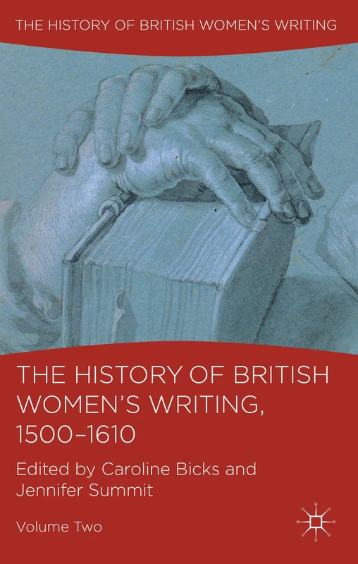 The History of British Women's Writing, 1500-1610: Volume Two: 02