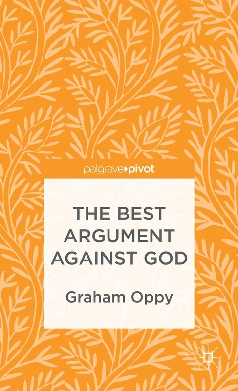 The Best Argument against God (Palgrave Pivot) - Image 1