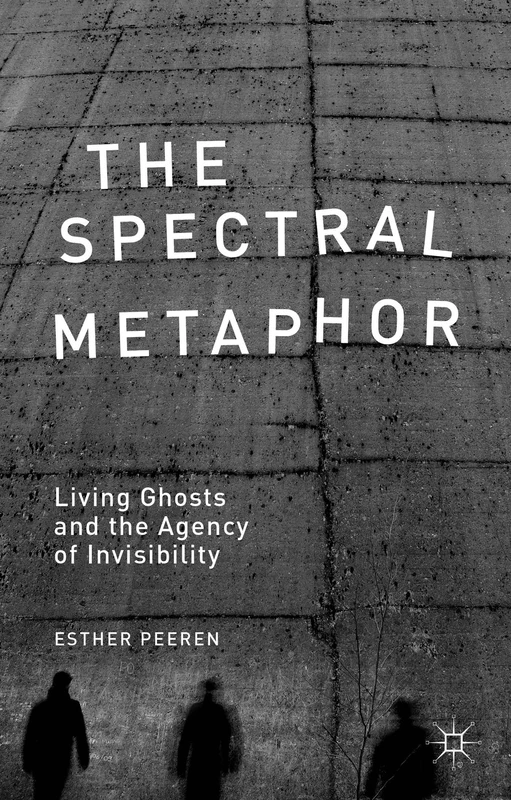 The Spectral Metaphor: Living Ghosts and the Agency of Invisibility - Image 1