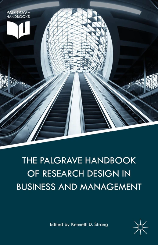 Palgrave Handbook of Research Design in Business and Management