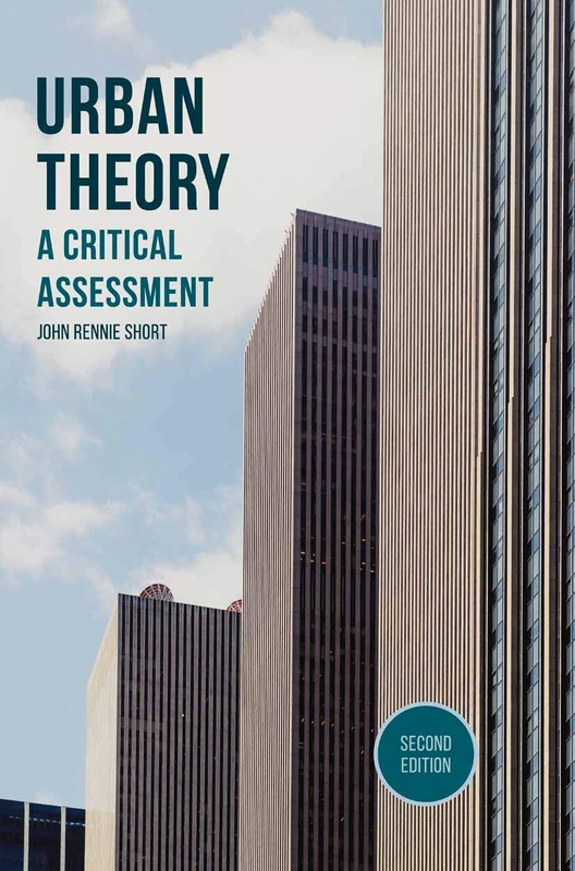 Urban Theory: A Critical Assessment