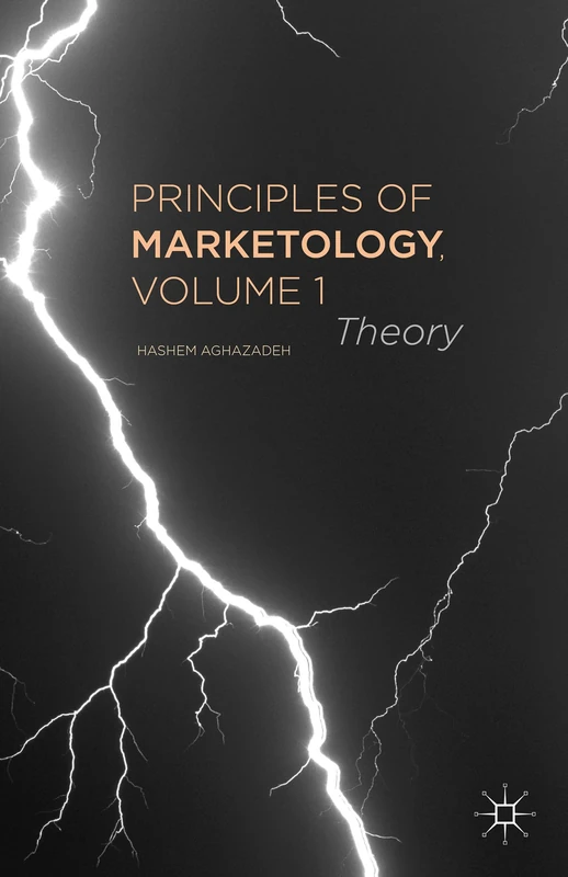 Principles of Marketology, Volume 1: Theory - Image 1