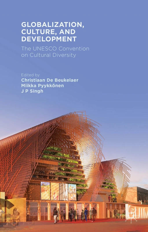 Globalization, Culture, and Development: The UNESCO Convention on Cultural Diversity - Image 1
