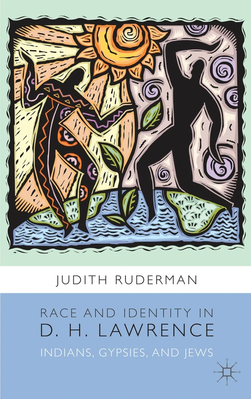 Race and Identity in D. H. Lawrence: Indians, Gypsies, and Jews - Image 1