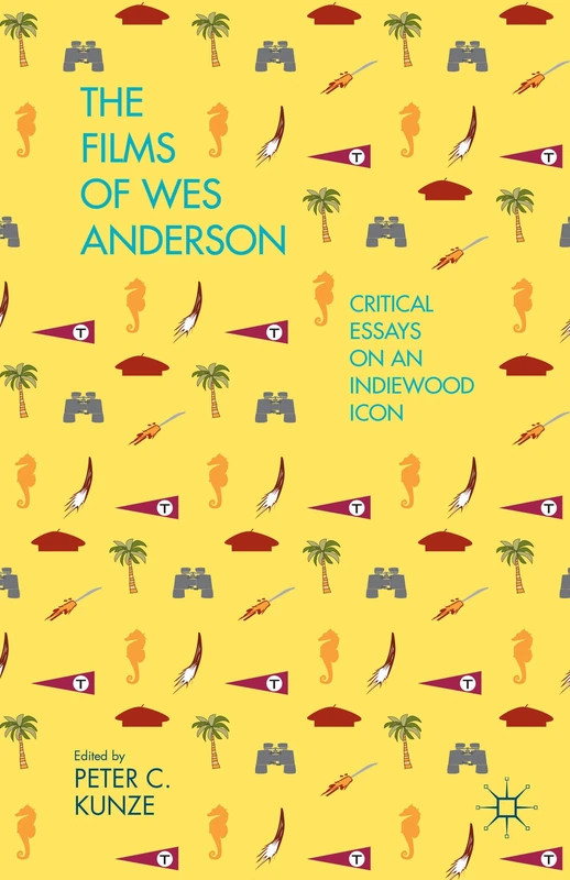 The Films of Wes Anderson: Critical Essays on an Indiewood Icon - Image 1