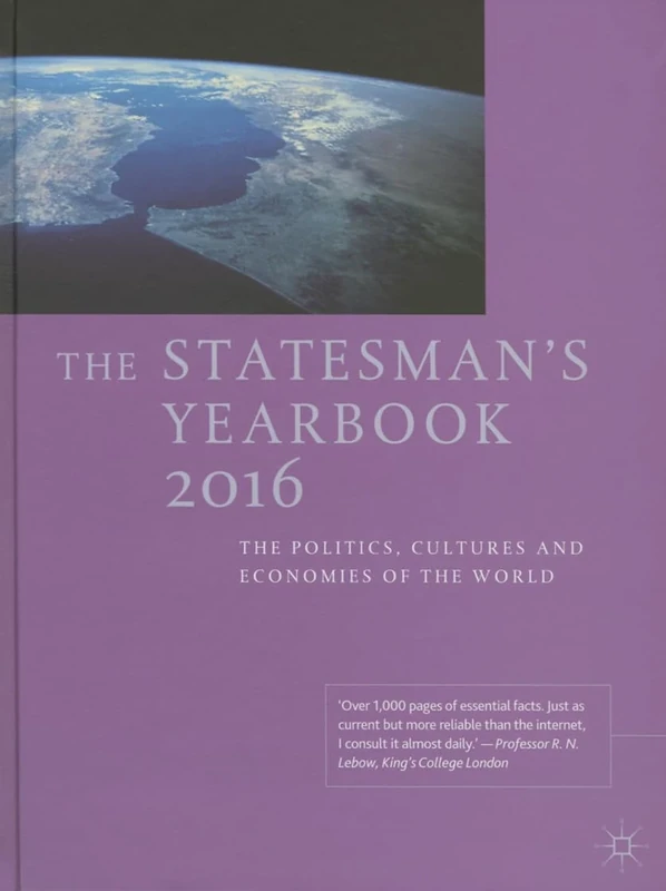 The Statesman's Yearbook 2016: The Politics, Cultures and Economies of the World