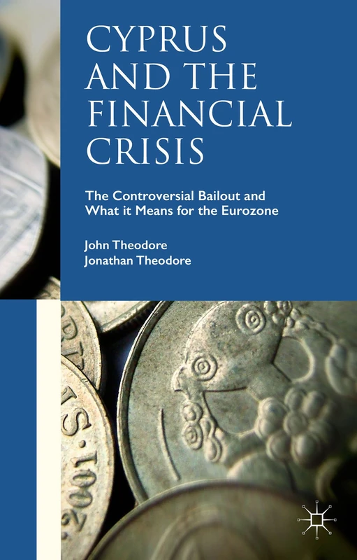 Cyprus and the Financial Crisis: The Controversial Bailout and What it Means for the Eurozone - Image 1